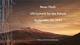 News Flash– UN Summit for the Future - Sept 23, 2024