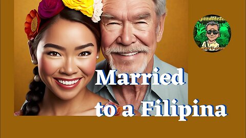 Married to a Filipina, Tampo & More - Philippines Life