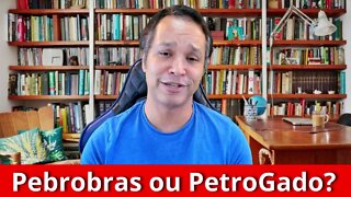 PetroGADO, a nova Petrobras