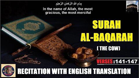 Recitation with English translation Surah Al-Baqarah | Verses 141-147 | @islamichistory813