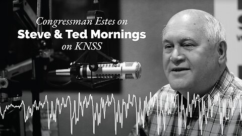 Rep. Estes Discusses the Southern Border, Federal Spending, Taxes on KNSS - Sept. 6, 2024