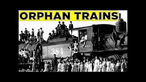 Orphan trains, great reset of the past, population of the u.s.a.