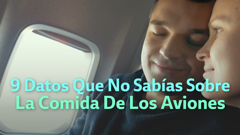 9 Datos Que No Sabías Sobre La Comida De Los Aviones