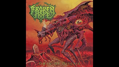 Broken Hope - Omen Of Disease