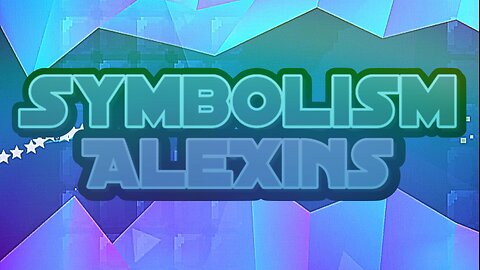 "Symbolism" by AleXins | Geometry Dash 2.2