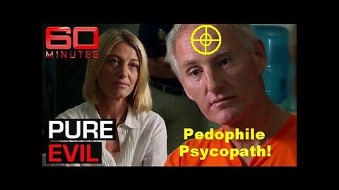 60 Minutes Australia: Reporter Tara Brown Face-to-Face With 'The World's Worst Paedophile'!