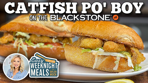 Easy Weeknight Meal: Catfish Po' boy | Blackstone Griddles