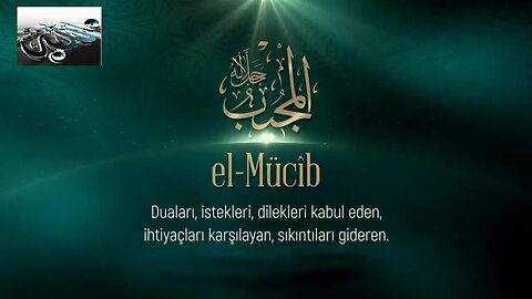 #dua #esmaülhüsna Esma'ül Hüsna Duaları / El Mucib(c.c.)