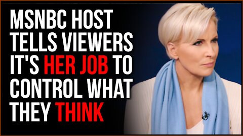 MSNBC Host Tells Viewers It's HER JOB To Control What They Think, Media REALLY Believes This Is True