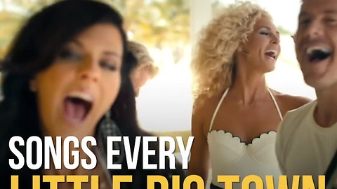 Songs Every Little Big Town Fan Knows By Heart