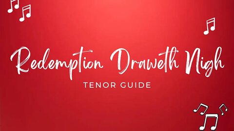 Redemption Draweth Nigh by Gordon Jensen | SATB Tenor Guide