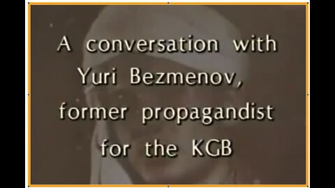 💡 What is Happening to Our Country? Yuri Bezmenov Has Some Insights 💡