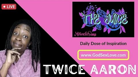 The Juice: Season 9 Episode 97: Twice Aaron