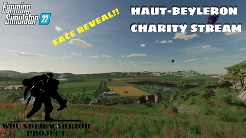 Wounded Warrior Project Charity Stream | Haut-Beyleron | Farming Simulator 22