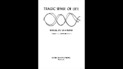 Tragic Sense of Life By Miguel de Unamuno 2 of 2