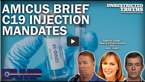 Amicus Brief C19 Injection Mandates with Deana Pollard Sacks & Josh Yoder | UT Ep. 184