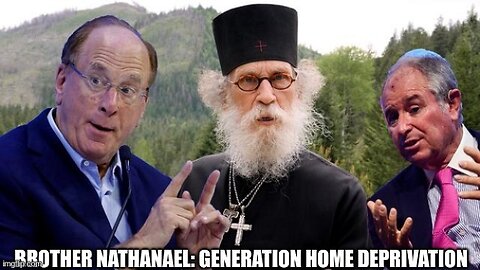 Brother Nathanael: Generation Home Deprivation (Video)