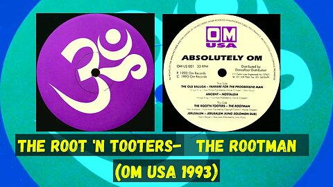 The Root 'N Tooters– The Rootman