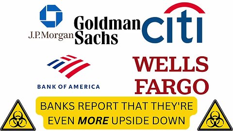 Banks earnings reports are getting weaker: Bank of America, Citi, Goldman Sachs, & JPM underwater