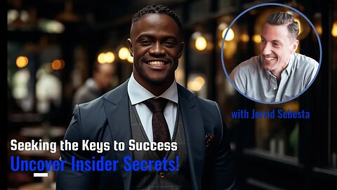 Seeking the Keys to Success | Uncover Insider Secrets!