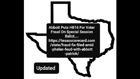 Update- Texas Hb16 For Voter Fraud Is On Ballot For Special Session