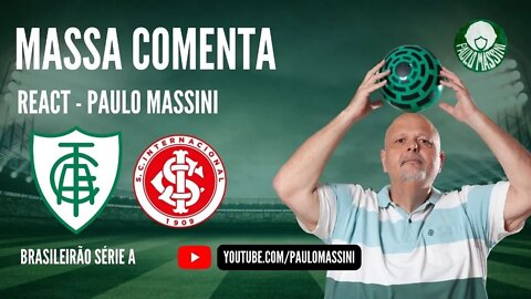 TODAS AS NOTICIAS DO PALMEIRAS. REACT E A COBERTURA AO VIVO DO JOGO AMÉRICA-MG X INTERNACIONAL.