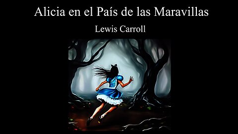 Alicia en el País de las Maravillas - Capítulo 3 - Lewis Carroll - Narración C47R1N