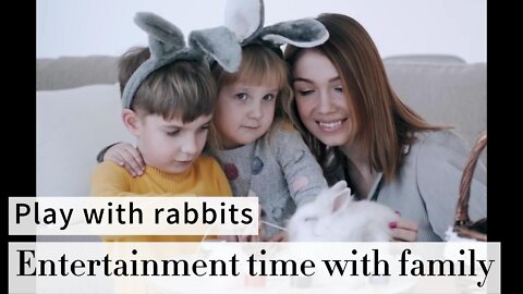 Gave a rabbit to my two children