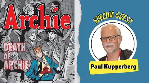 Special Guest: Paul Kupperberg joins the Wednesday Whammers!