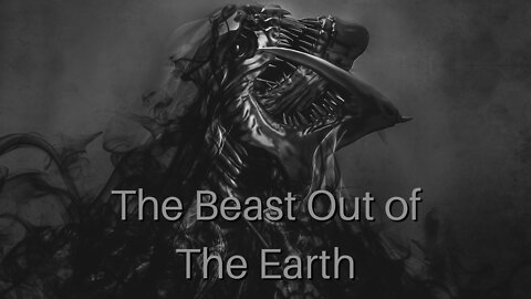 The Beast Out of The Earth