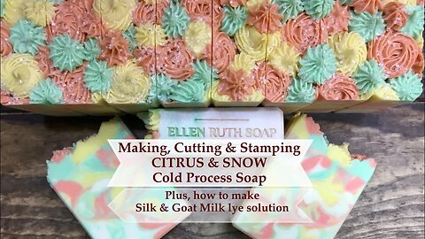 Making CITRUS & SNOW Goat Milk Soap ❄️ w/ Frosting Piping! | Ellen Ruth Soap