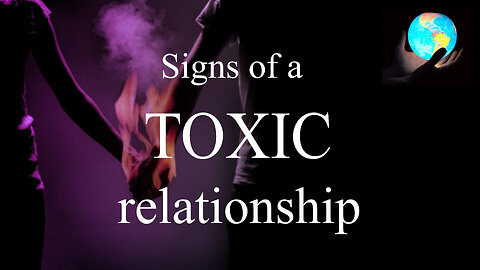 signs of a TOXIC relationship