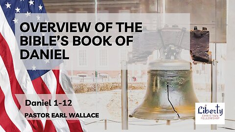 Daniel 1-Overview of The Book of Daniel