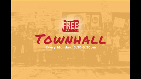 Free Oregon Townhall - December 13th, 2021