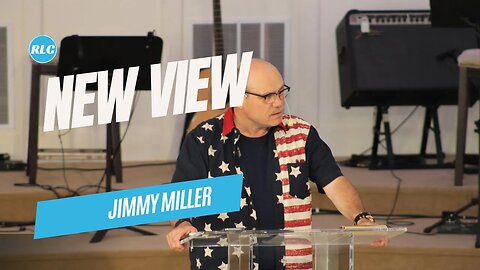 New View- Jimmy Miller