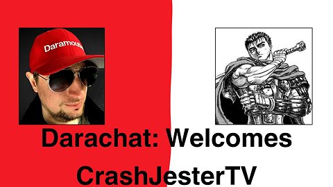 Darachat welcomes: CrashJesterTV