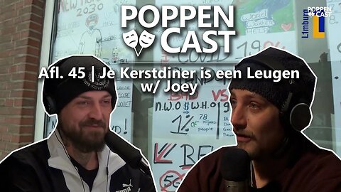 Je Kerstdiner is een Leugen w/ Joey | PoppenCast #45