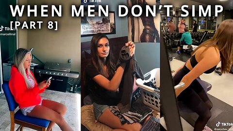 Top 21 TikTok Men Keeping Women in Line -THE RETURN OF MEN [Part 8]