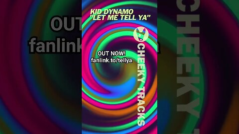 🎵 OUT NOW: Kid Dynamo - Let Me Tell Ya 🎵 #HardHouse #HardDance #CheekyTracks #ToolboxDigitalShop