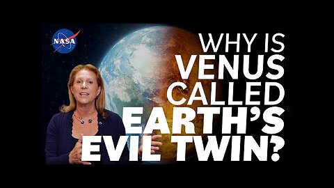 Why is Venus Called Earth’s Evil Twin? We Asked a NASA Scientist