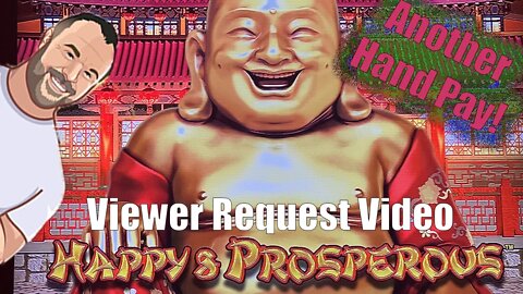 Viewer Request - Happy & Prosperous! Hit a nice HAND PAY and The MAJOR! $50 Max Bets!