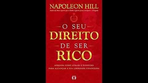 O Seu Direito de Ser Rico Napoleon Hill (Audiobook)