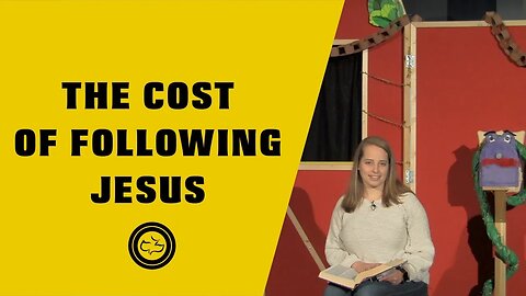 The Cost of Following Jesus (Matthew 8, 16; Luke 9,14) | Younger Kids | Miss. Ashleigh