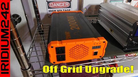 Off Grid Upgrade! PowMr 2000W 12V Solar Inverter!