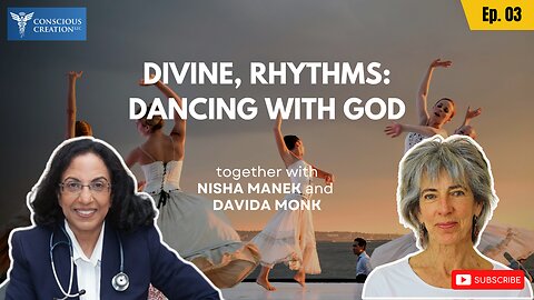 Nisha Manek with Davida Monk (Contemporary Dancer Prof.) Divine Rhythms: Dancing With God Episode 3