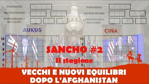 SANCHO #2 II STAGIONE - FULVIO GRIMALDI - VECCHI E NUOVI EQUILIBRI DOPO L'AFGHANISTAN