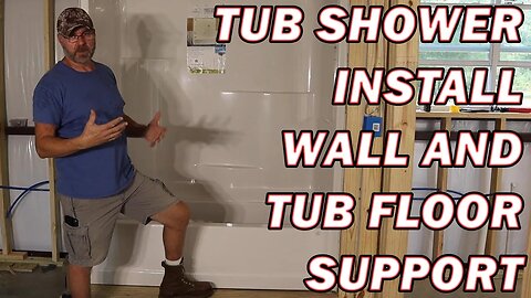 Tub Shower Install | Wall And Tub Floor Support