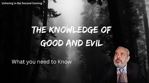 Knowledge of Good and Evil