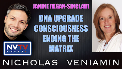 Janine Regan-Sinclair Discusses DNA Upgrade, Consciousness and Matrix with Nicholas Veniamin