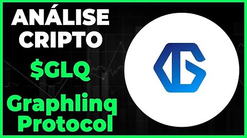 ANÁLISE CRIPTO GLQ GRAPHLINQ PROTOCOL - DIA 20/03/23 - #glq #criptomoedas